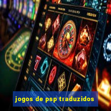 jogos de psp traduzidos