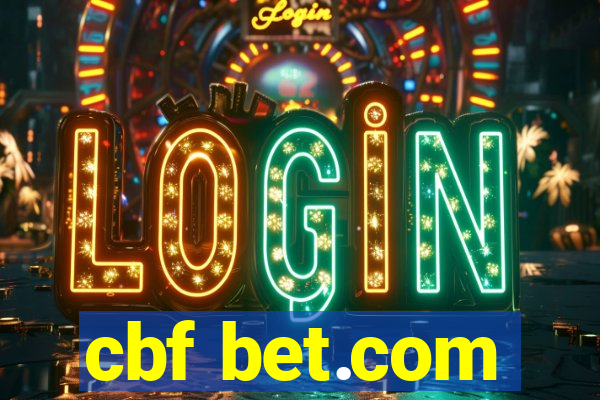 cbf bet.com