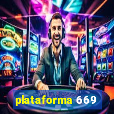 plataforma 669