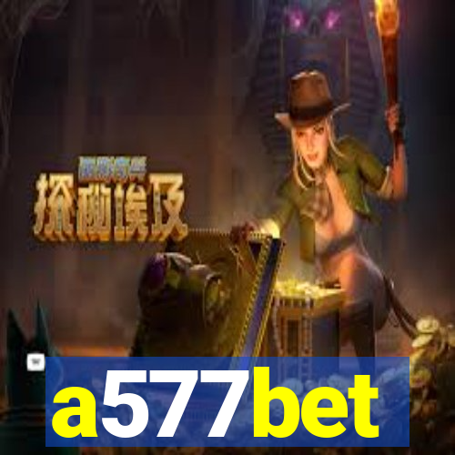 a577bet