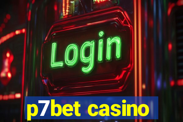 p7bet casino