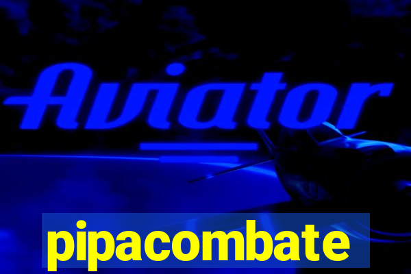 pipacombate