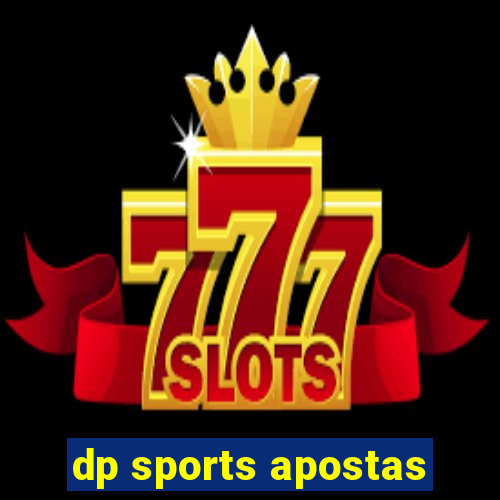 dp sports apostas