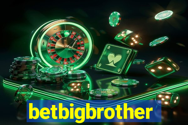 betbigbrother