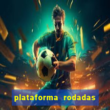 plataforma rodadas gratis sem deposito