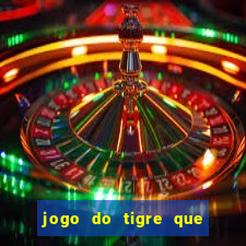 jogo do tigre que da bonus