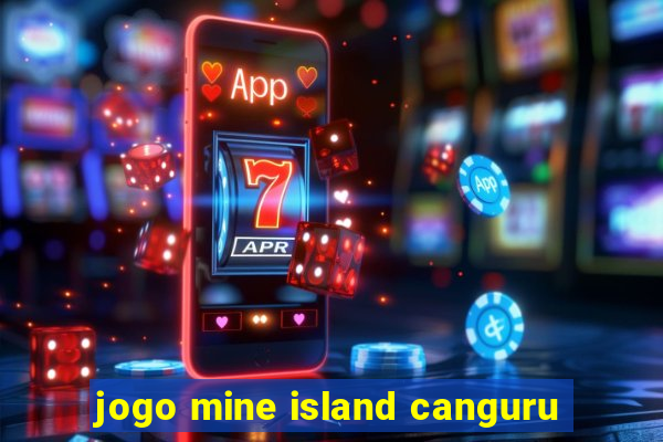 jogo mine island canguru