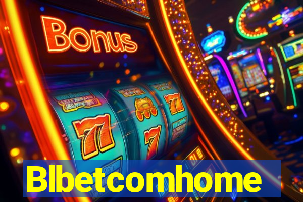 Blbetcomhome