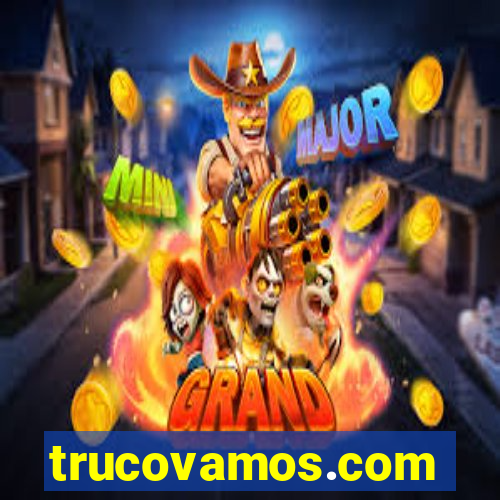 trucovamos.com