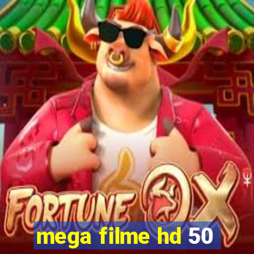 mega filme hd 50