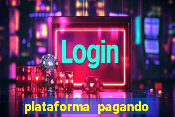 plataforma pagando fortune tiger