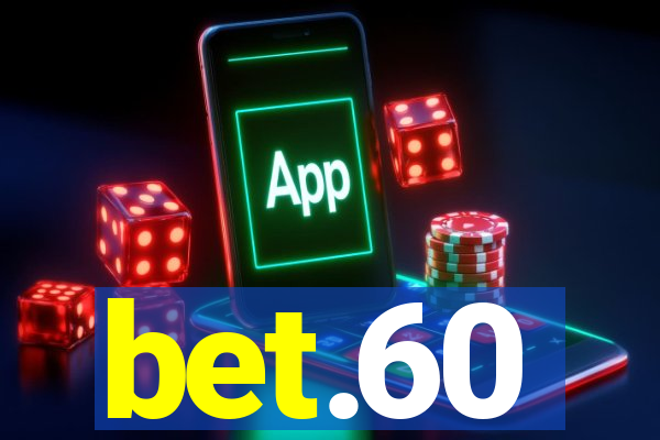 bet.60