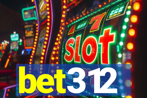 bet312