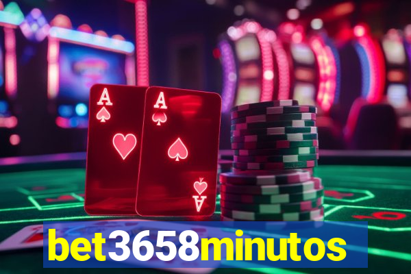 bet3658minutos