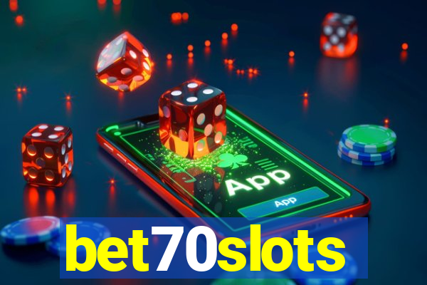 bet70slots