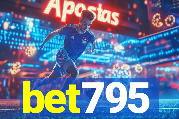 bet795