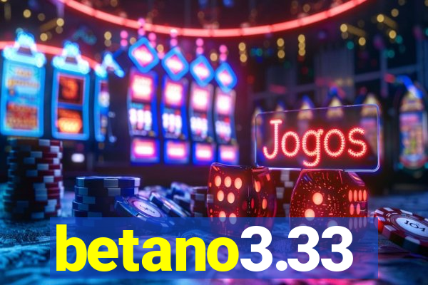 betano3.33