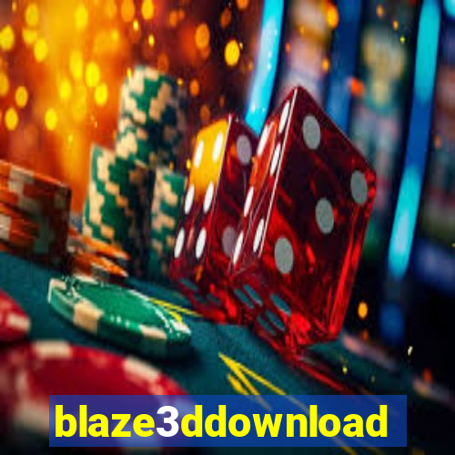 blaze3ddownload