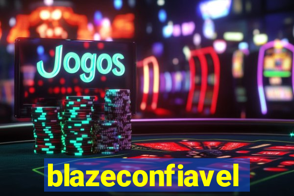 blazeconfiavel