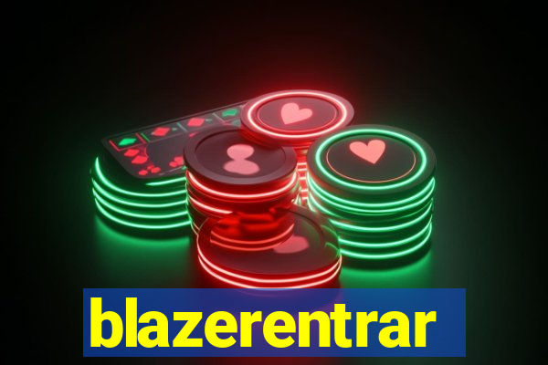 blazerentrar