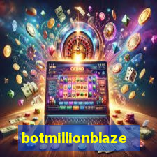 botmillionblaze