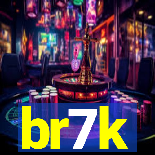 br7k