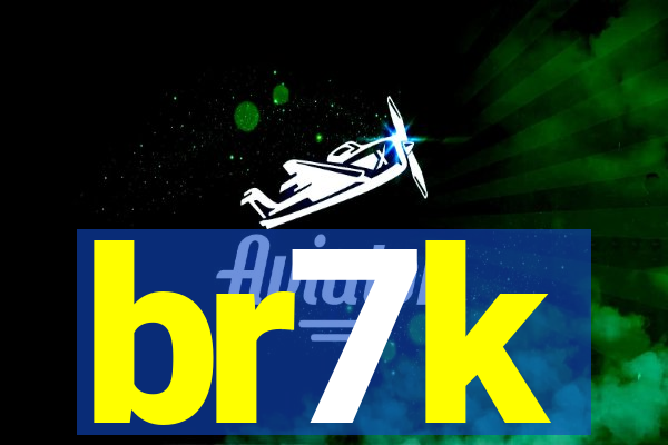 br7k