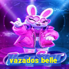 vazados belle