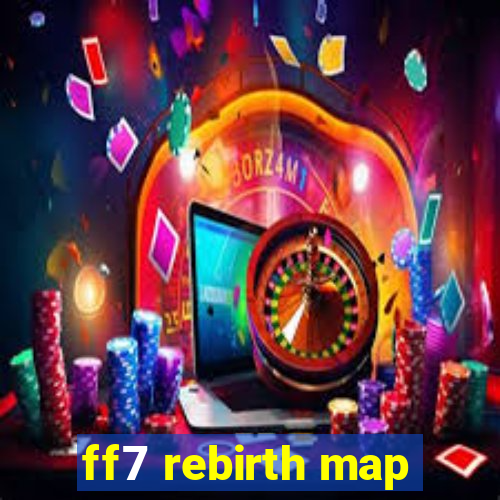 ff7 rebirth map