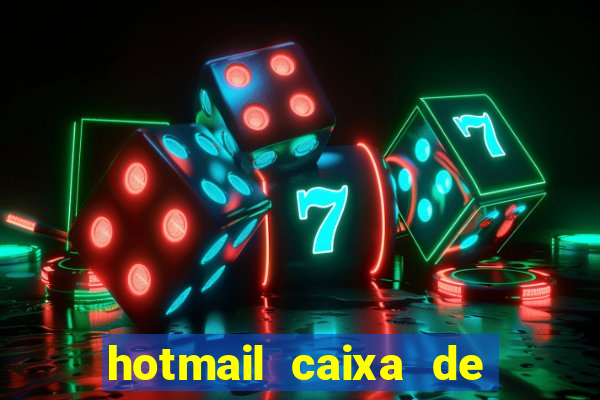 hotmail caixa de entrada entrar