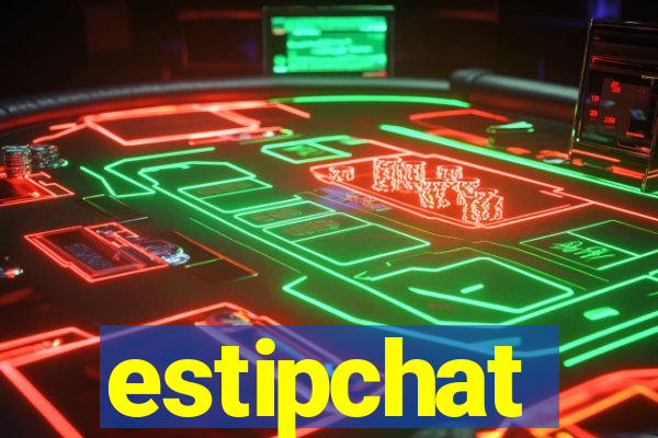 estipchat