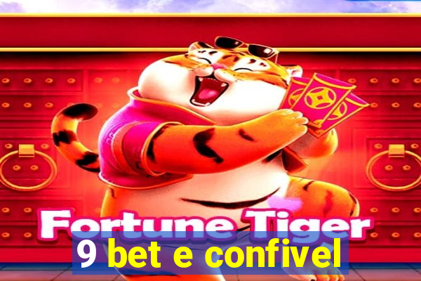 9 bet e confivel