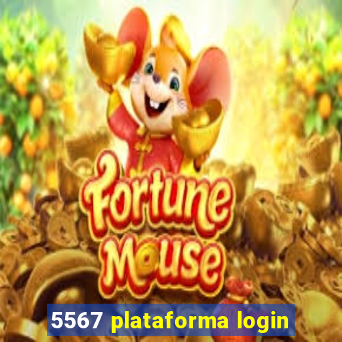 5567 plataforma login