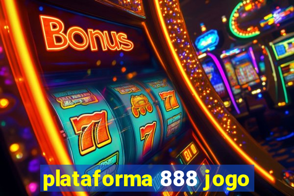 plataforma 888 jogo