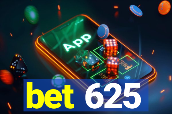 bet 625