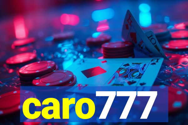 caro777