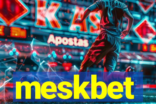 meskbet