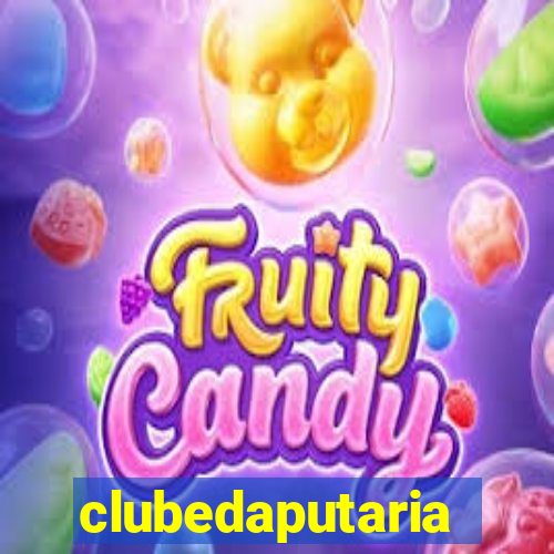 clubedaputaria