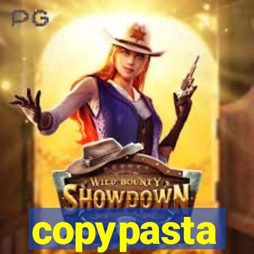 copypasta