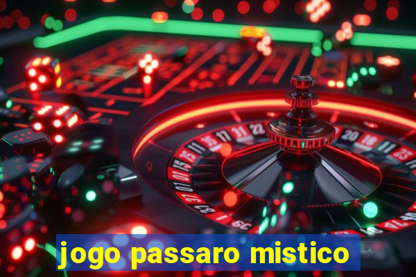 jogo passaro mistico