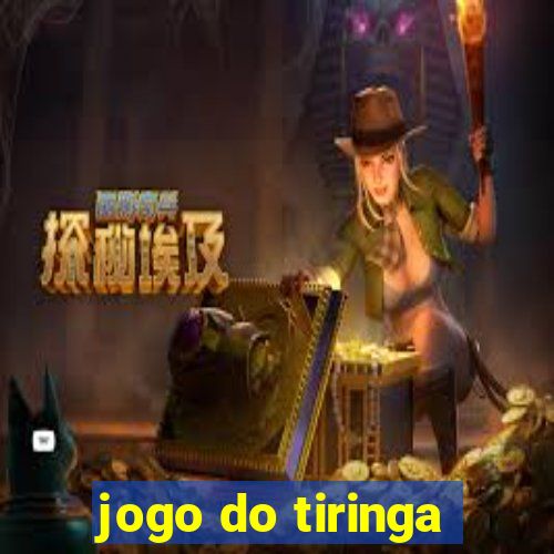 jogo do tiringa