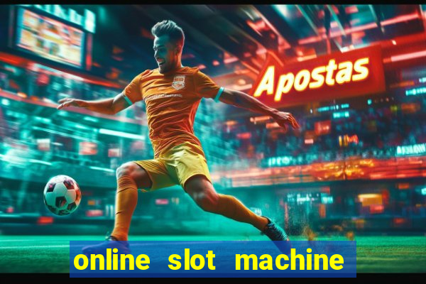 online slot machine games real money