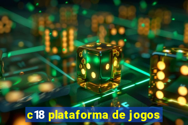 c18 plataforma de jogos