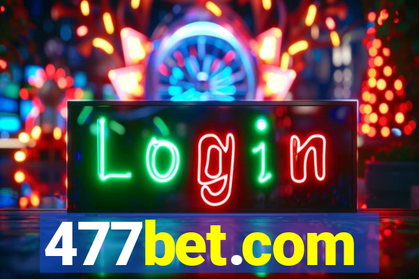 477bet.com