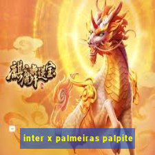 inter x palmeiras palpite