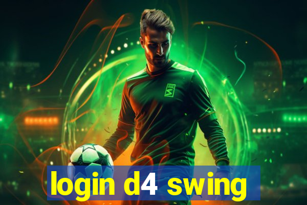 login d4 swing