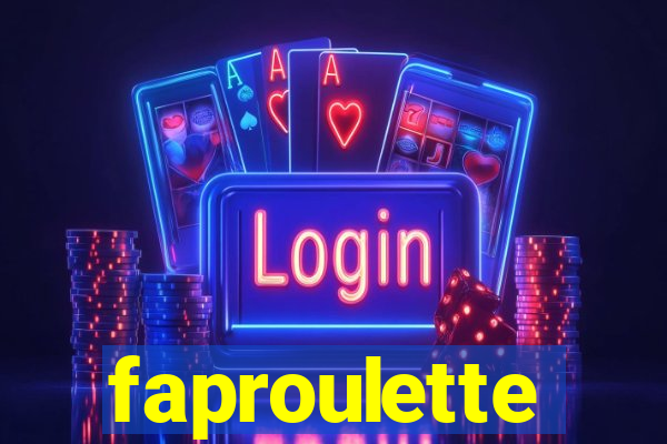 faproulette