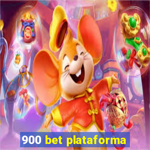 900 bet plataforma