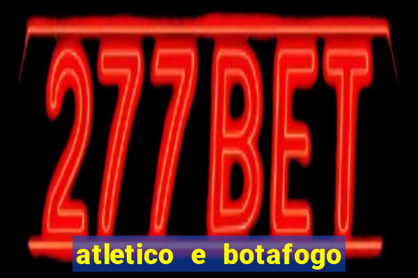 atletico e botafogo ao vivo radio