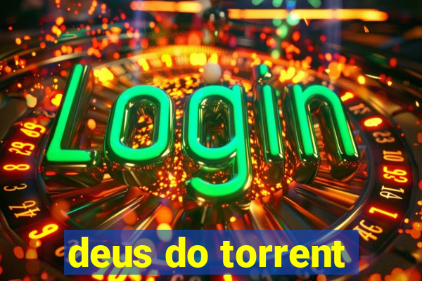 deus do torrent